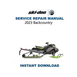 2023 Skidoo Backcountry 600 850 Service Manual | Includes Engine Manuals | Instant Digital Download | PDF