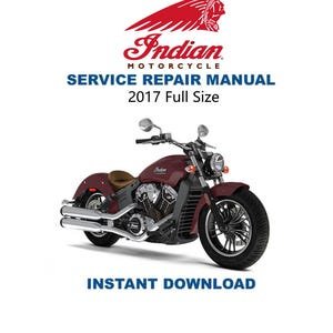 2017-2019 Indian Chief Roadmaster Springfield Service Manual | Motorcycle Repair Guide | Instant Digital Download | PDF