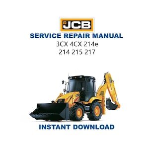 JCB 3CX 4CX 214e 214 215 217 Backhoe Loader Service Manual | Repair Guide | Instant Digital Download | PDF