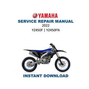 2022-2025 Yamaha YZ 450 FN Service Manual | Motorcycle Repair Guide | Instant Digital Download | PDF