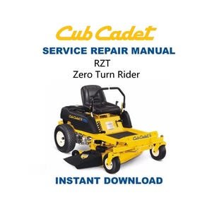 Cub Cadet RZT  Zero Turn Mower Service Manual | Repair Guide | Instant Digital Download | PDF