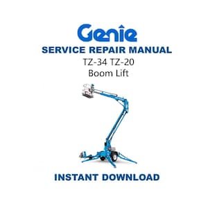 Genie TZ 34 20 Boom Lift Service Manual | Repair Guide | Instant Digital Download | PDF