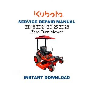 Kubota ZD18 ZD21 ZD25 ZD28 Zero Turn Mower Service Manual | Repair Guide | Digital Download | PDF