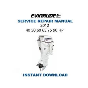 Evinrude 40-90 HP Service Manual | 2012-2016 Outboard Repair Guide | Instant Digital Download | PDF