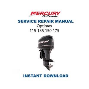 Mercury Optimax 115 135 150 175 Outboard Service Manual | Instant Digital Download | PDF
