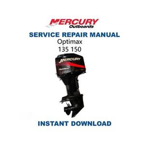 Mercury Optimax 135 150 Outboard Service Manual | Instant Digital Download | PDF