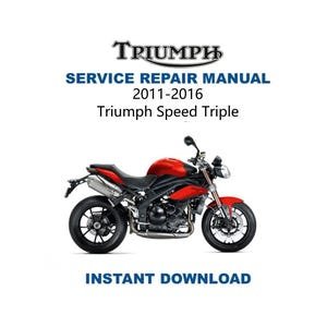 2011-2016 Triumph Speed Triple Service Manual | Motorcycle Repair Guide | Instant Digital Download | PDF
