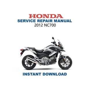 2012-2017 Honda NC 700 Service Manual | Motorcycle Repair Guide | Instant Digital Download | PDF