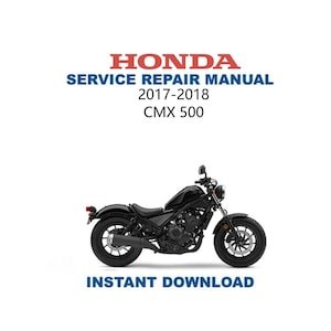 Honda CMX500 Service Manual | 2017-2018 Repair Guide | Instant Digital Download | PDF