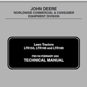 John Deere LTR155 LTR166 and LTE180 Lawn Tractors Repair Technical Manual TM1768 PDF