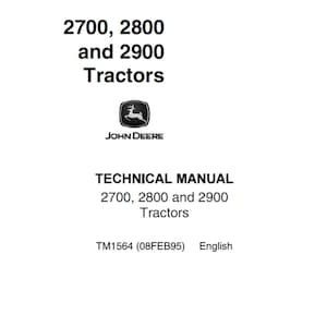 John Deere 2700 2800 and 2900 Tractor Technical Manual TM1564 PDF