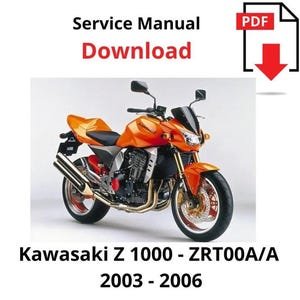 Kawasaki Z 1000 - ZRT00AA 2003 - 2006 Service Repair Manual PDF
