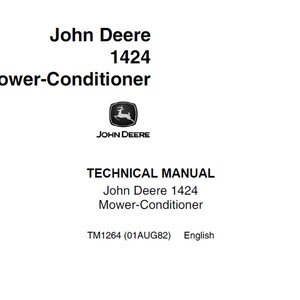 John Deere 1424 Mower Conditioner Repair Technical Manual TM1264 PDF