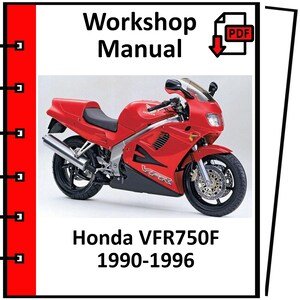 HONDA VFR750F 1990 1991 1992 1993 1994 1995 1996 service repair workshop manual PDF