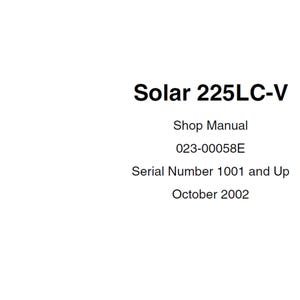 Doosan Solar S225LC-V Excavator Service Manual S/N 1001 and Up 023-00058E plus Operation and Maintenance Manual PDF