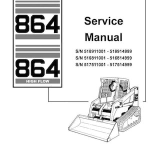 Bobcat - 864 Skid Steer Service Workshop Repair Manual, ebook pdf INSTANT DOWNLOAD English Language