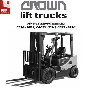 Crown Lift Trucks CD/CG/CGC 20 - 30S-3 Service and Repair Manual