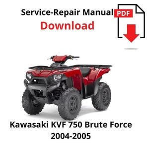 Kawasaki KVF 750 Brute Force Service Repair Manual 2004 - 2005 Quad  PDF ATV