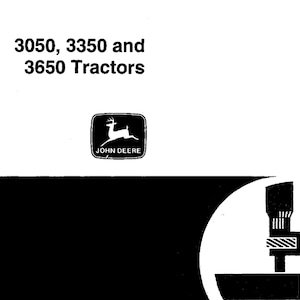John Deere 3050 3350 3650 Tractors Repair Technical Manual TM4443 PDF