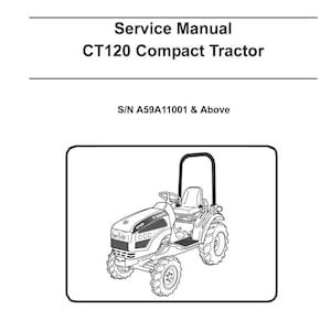 Bobcat - CT120 Compact Tractor SNA 59A11001 Above Service Repair Manual, ebook pdf INSTANT DOWNLOAD English Language