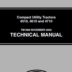 John Deere 4510 4610 4710 Compact Utility Tractor Technical Manual TM1986 PDF