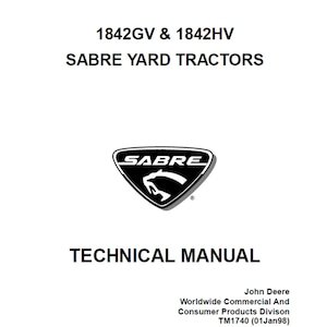 John Deere 1842GV 1842HV Sabre Yard Tractors Technical Manual TM1740 PDF John Deere 1842GV 1842HV Sabre Yard Tractors Technical Manual TM1740 PDF