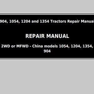John Deere 904 1054 1204 and 1354 Tractors Repair Technical Manual TM700619 PDF