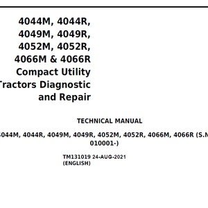John Deere 4044M 4044R 4049M 4049R 4052M 4052R 4066M & 4066R Compact Utility Tractors Diagnostic and Repair Technical Manual TM131019 PDF