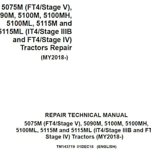John Deere 5075M FT4 Stage V 5090M 5100M 5100MH 5100ML 5115M 5115ML IT4 Stage IIIB FT4 Stage IV Tractor Repair Technical Manual TM143719 PDF