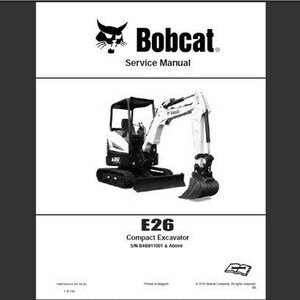 Bobcat E26 excavator workshop service manual SN 7348752 pdf – ebook instant download, English language