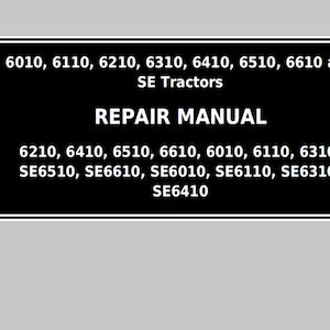 John Deere 6010 6110 6210 6310 6410 6510 6610 and SE Tractors Repair Technical Manual TM4559 PDF