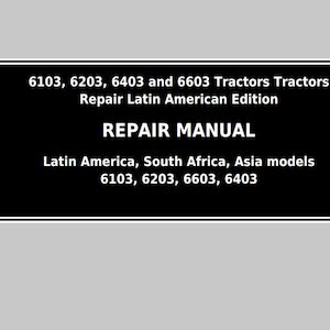 John Deere 6103 6203 6403 and 6603 Tractors Repair Technical Manual TM6020 PDF