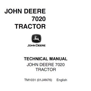 John Deere 7020 Tractor Workshop Service Repair Manual TM1031 PDF