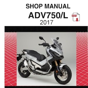Honda X-ADV 750/X-ADV 750L 2017 Service Repair Manual PDF Download