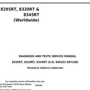 John Deere 8295RT 8320RT & 8345RT (Worldwide) Tractor Technical Manual TM104419 PDF
