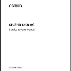 Crown SH5500, SHR5500 AC Pallet Jack Forklift Service and Parts Manual PDF Download