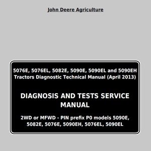 John Deere 5076E 5076EL 5082E 5090E 5090EL and 5090EH Tractors Diagnostic and Test Technical Manual TM607519 PDF