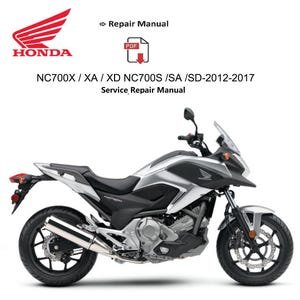 2012-2017 Honda NC700X NC700XA NC700XD NC700SA NC700SD Service Repair Manual PDF Download