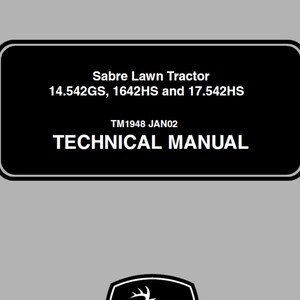 John Deere 14542GS 1642HS 17542HS Sabre Yard Tractors Technical Manual TM1948 PDF