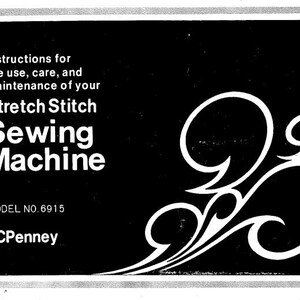 JCPenney 6915 6520 6530 6535 6540 6560 6930 6935 6940 Stretch Stitch Zig-Zag JC Penney Sewing Machine Manual User Guide PDF Instant Download