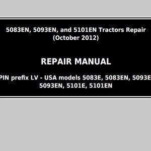 John Deere 5083EN 5093EN 5101EN 5083E 5083EN 5093E 5101E Tractor Repair Manual TM112719 PDF