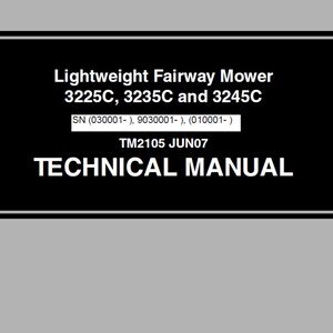 John Deere 3225C 3235C 3245C Lightweight Fairway Mower Technical Manual TM2105 PDF