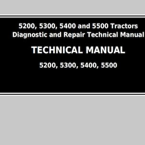 John Deere 5200 5300 5400 and 5500 Tractors Diagnostic and Repair Technical Manual TM1520 PDF