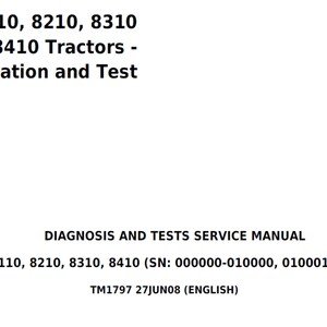 John Deere 8110 8210 8310 and 8410 Tractors Operation and Test Technical Manual TM1797 PDF