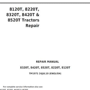 John Deere 8120T 8220T 8320T 8420T & 8520T Tractors Repair Technical Manual TM1971 PDF