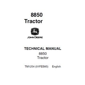 John Deere 8850 4WD Articulated Tractors Technical Manual TM1254 PDF