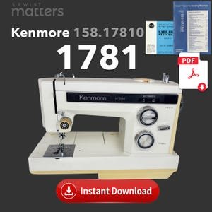 Kenmore 1781 158.17810-158.17812 14 stitch Convertible Zigzag Sewing Machine Manual - PDF Instant Download