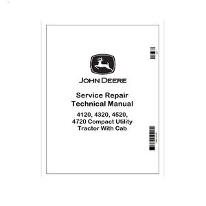 John Deere 4120–4720 Cab Tractor Repair Manual TM2370