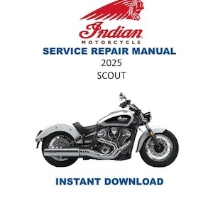 Indian Scout Bobber Classic Hollister Sport Service Manual | 2025 Motorcycle Repair Guide | Instant Digital Download | PDF