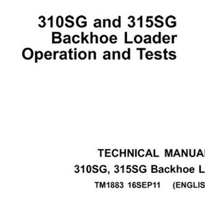 John Deere 310SG and 315SG Backhoe Loaders Repair Operation and Test Technical Manual TM1883 PDF
